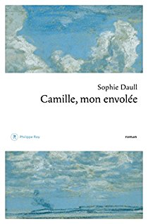 Sophie Daull - Camille mon envolée