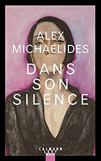 Alex Michaelides – Dans son silence