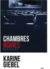Karine Giebel – Chambres noires