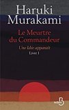 Haruki Murakami – Le Meurtre du Commandeur