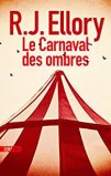 R.J. Ellory – Le carnaval des ombres