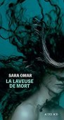 Sara Omar – La Laveuse de mort