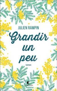 Julien Rampin – Grandir un peu