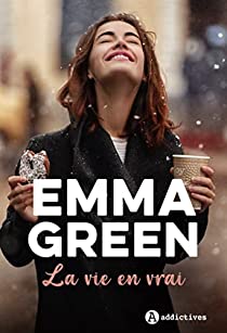Emma Green - La vie en vrai