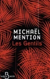Michaël Mention - Les Gentils